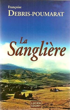 Imagen del vendedor de La Sanglire a la venta por Joie de Livre