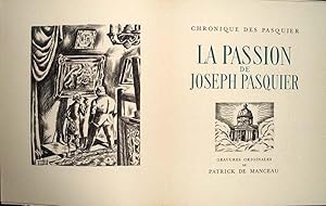 La passion de Joseph Pasquier.