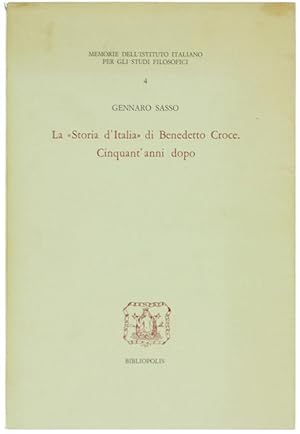 Image du vendeur pour LA "STORIA D'ITALIA" DI BENEDETTO CROCE. CINQUANT'ANNI DOPO.: mis en vente par Bergoglio Libri d'Epoca