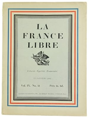 LA FRANCE LIBRE. Vol. IX, No. 51 - 15 janvier 1945: