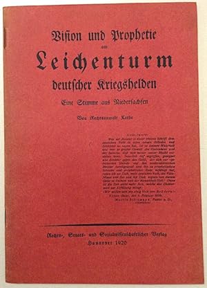 Vision und Prophetie am Leichenturm deutscher Kriegshelden. Eine Stimme aus Niedersachsen.