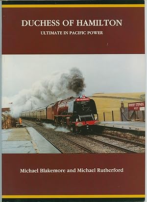 Seller image for Duchess of Hamilton; Ultimate in Pacific Power for sale by Little Stour Books PBFA Member