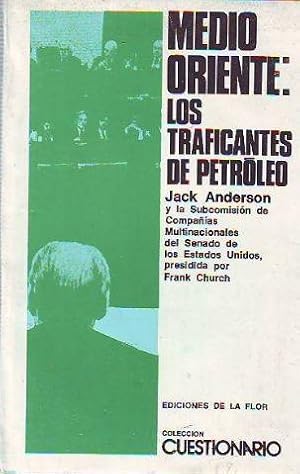 MEDIO ORIENTE: LOS TRAFICANTES DE PETRÓLEO.