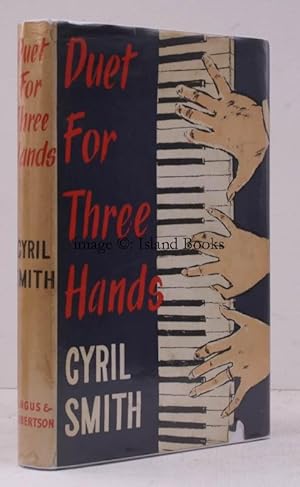 Duet for Three Hands. As told to Joyce Eggington. SIGNED BY CYRIL SMITH AND PHYLLIS SELLICK