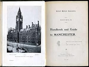 Handbook and Guide to Manchester : British Medical Association 10th Annual Meeting 1902