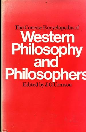 Seller image for The Concise Encyclopedia of Western Philosophy and Philosophers for sale by Pendleburys - the bookshop in the hills