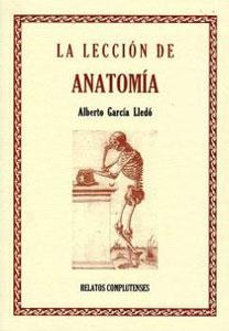 Seller image for LA LECCION DE ANATOMIA for sale by KALAMO LIBROS, S.L.