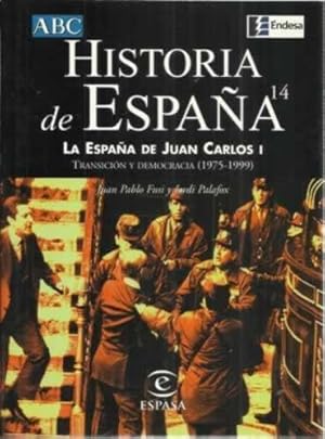Immagine del venditore per Historia de Espaa. 14: La Espaa de Juan Carlos I. Transicin y democracia 1975-1999 venduto da Librera Cajn Desastre