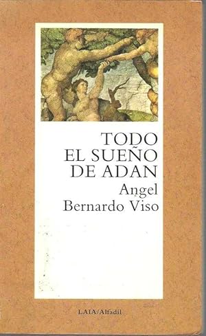 Imagen del vendedor de TODO EL SUEO DE ADAN a la venta por ALZOFORA LIBROS