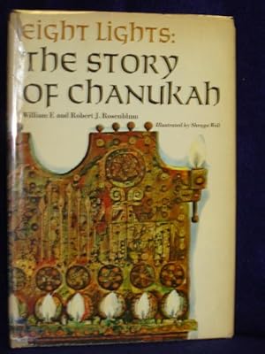 Seller image for Eight Lights: the Story of Chanukah. SIGNED for sale by Gil's Book Loft