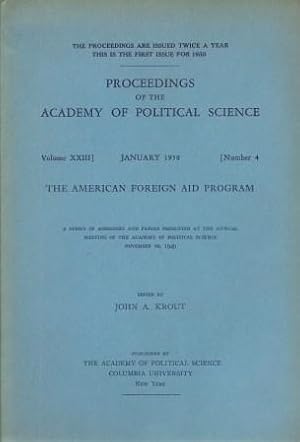 Seller image for The American Foreign Aid Program [ Proceedings of the Academy of Political Science, Volume XXIII, Number 4, January 1950 ] for sale by Works on Paper