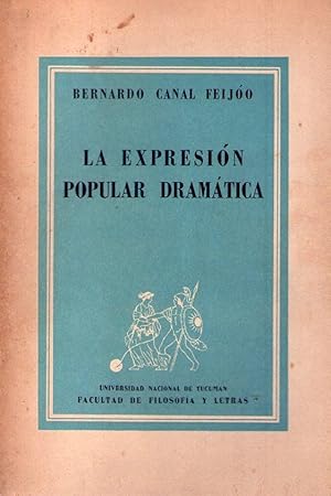 Imagen del vendedor de LA EXPRESION POPULAR DRAMATICA a la venta por Buenos Aires Libros