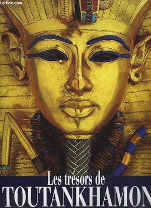 Imagen del vendedor de Les trsors de Toutankhamon et du Muse Egyptien du Caire a la venta por Le-Livre