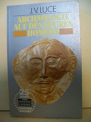 Bild des Verkufers fr Archologie auf den Spuren Homers J. V. Luce. bertr. aus d. Engl. von Joachim Rehork zum Verkauf von Antiquariat Bler