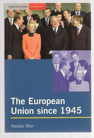 Seller image for The European Union since 1945 for sale by Mystery Cove Book Shop
