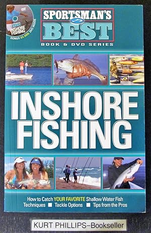 Inshore Fishing: How to Catch Your Favorite Shallow Water Fish With DVD (Signed Copy)