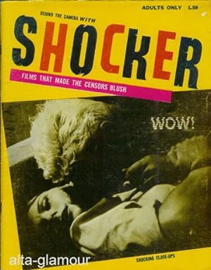 Seller image for SHOCKER; Films That Made the Censors Blush Vol 1, No. 1 for sale by Alta-Glamour Inc.