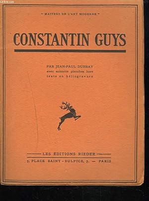 Seller image for CONSTANTIN GUYS (LIVRE SANS LES PLANCHES). for sale by Le-Livre