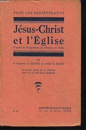 Imagen del vendedor de POUR LES PERSEVERANTS. JESUS-CHRIST ET L'EGLISE. D'APRES LE PROGRAMME DU DIOCESE DE PARIS. a la venta por Le-Livre