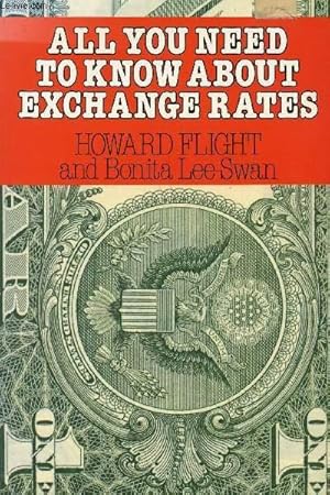 Seller image for ALL YOU NEED TO KNOW ABOUT EXCHANGE RATES for sale by Le-Livre