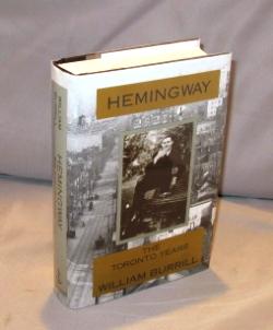 Imagen del vendedor de Hemingway: The Toronto Years. a la venta por Gregor Rare Books