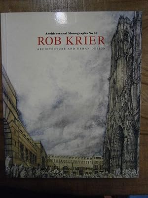 Seller image for ROB KRIER: ARCHITECTURE AND URBAN DESIGN for sale by Uncle Peter's Books