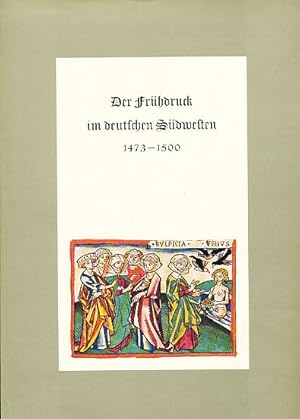 Bild des Verkufers fr Der Frhdruck im deutschen Sdwesten 1473-1500. zum Verkauf von Fundus-Online GbR Borkert Schwarz Zerfa