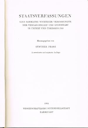 Bild des Verkufers fr Staatsverfassungen Eine Sammlung wichtiger Verfassungen der Vergangenheit und Gegenwart in Urtext und bersetzung. zum Verkauf von Antiquariat Lcke, Einzelunternehmung