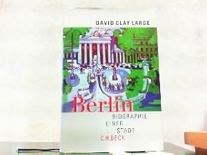 Bild des Verkufers fr Berlin. Biographie einer Stadt. zum Verkauf von Antiquariat Ehbrecht - Preis inkl. MwSt.