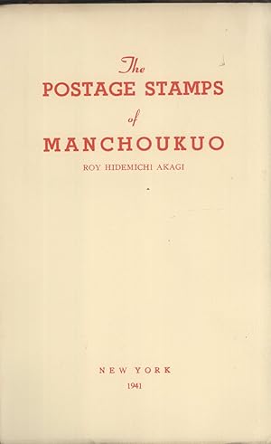 Image du vendeur pour The Postage Stamps of Manchoukuo mis en vente par Masalai Press