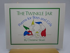 Seller image for The Twinkle Jar; Poems for Boys and Girls for sale by Shelley and Son Books (IOBA)