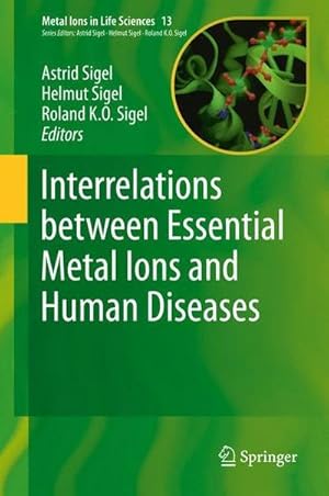 Bild des Verkufers fr Interrelations between Essential Metal Ions and Human Diseases zum Verkauf von AHA-BUCH GmbH