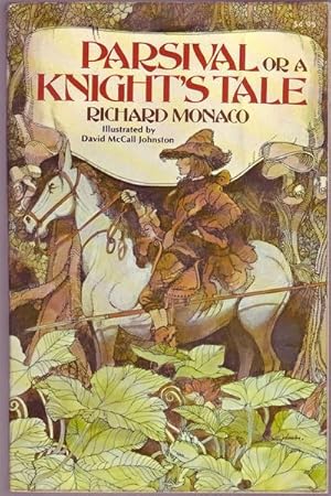 Bild des Verkufers fr Parsival or a Knight's Tale. Illustrated by David McCall Johnston. zum Verkauf von Time Booksellers