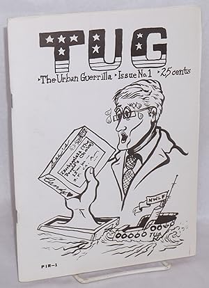 Seller image for TUG; the urban guerrilla. Issue no. 1 for sale by Bolerium Books Inc.