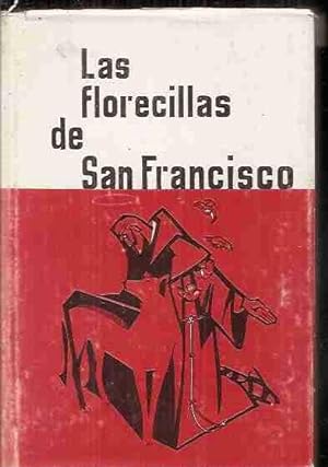 FLORECILLAS DE SAN FRANCISCO - LAS