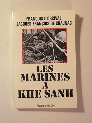 Seller image for Les Marines  Kh Sanh. for sale by Domifasol