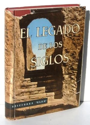 Bild des Verkufers fr EL LEGADO DE LOS SIGLOS zum Verkauf von Ducable Libros