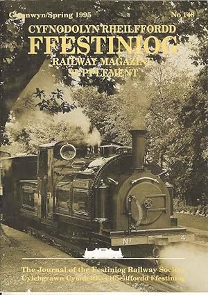 Ffestiniog Railway Magazine. Spring 1995. No 148 Supplement
