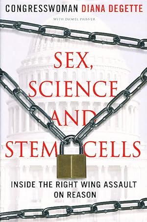 Bild des Verkufers fr SEX, SCIENCE, AND STEM CELLS: Inside the Right Wing Assault on Reason. zum Verkauf von Bookfever, IOBA  (Volk & Iiams)