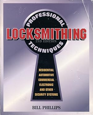 Image du vendeur pour Professional locksmithing techniques. mis en vente par Lost and Found Books