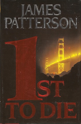 first to die james patterson first to die james patterson