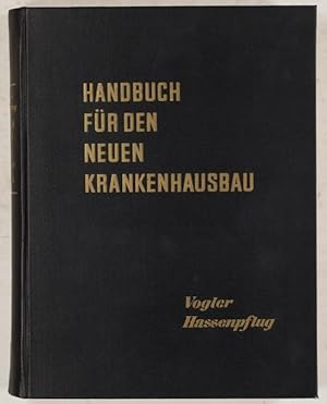 Seller image for Handbuch fr den Neuen Krankenhausbau. for sale by Antiq. F.-D. Shn - Medicusbooks.Com