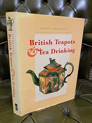 Seller image for British Teapots & Tea Drinking 1700-1850. for sale by Kerr & Sons Booksellers ABA