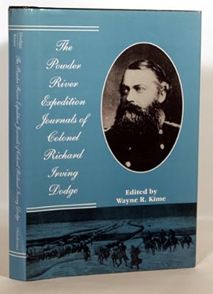 Image du vendeur pour The Powder River Expedition Journals of Colonel Richard Irving Dodge mis en vente par Town's End Books, ABAA