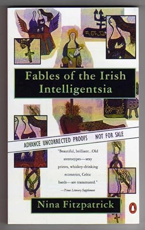 Seller image for Fables of the Irish Intelligentsia [Short Stories - COLLECTIBLE UNCORRECTED PROOF edition] for sale by Cameron-Wolfe Booksellers