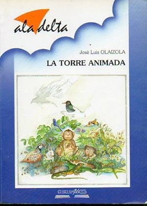 Imagen del vendedor de LA TORRE ANIMADA. Ilustrado por Esperanza Len. 1 edicin. a la venta por angeles sancha libros