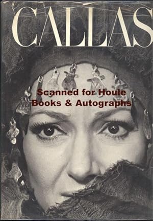 Imagen del vendedor de Callas: The Art and The Life; The Great Years a la venta por Houle Rare Books/Autographs/ABAA/PADA