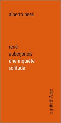 Seller image for Ren Auberjonois une inquite solitude for sale by Libro Co. Italia Srl