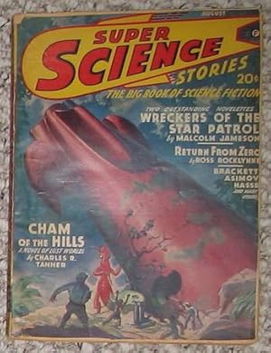 Seller image for SUPER SCIENCE STORIES (Pulp Magazine); 1942; August (Volume 4 #1); Cover Story = Cham of the Hills by Charles R. Tanner for sale by Comic World