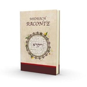 Le Midrach Raconte 3: Vayiqra (Lévitique) - Midrash